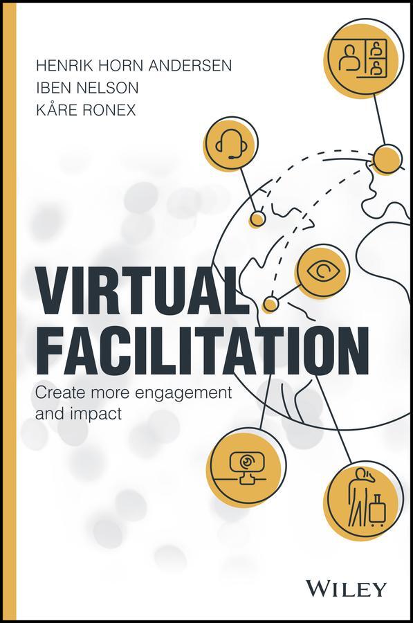 Cover: 9781119765318 | Virtual Facilitation | Create More Engagement and Impact | Buch | 2020