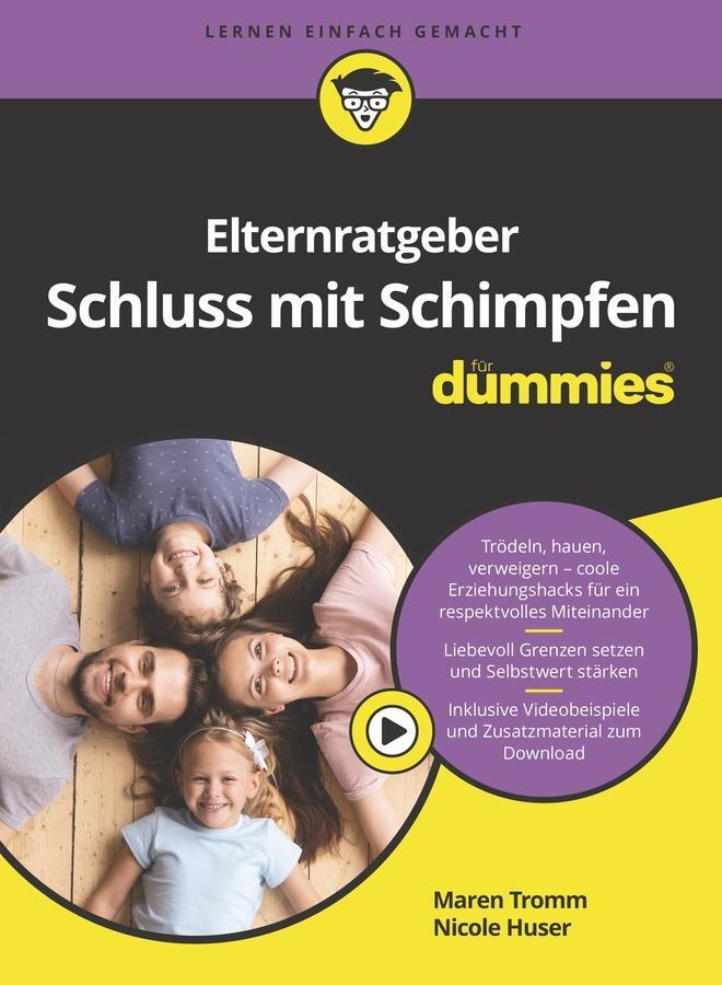 Cover: 9783527720583 | Elternratgeber Schluss mit Schimpfen für Dummies | Maren Tromm (u. a.)