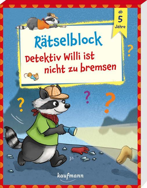 Cover: 9783780664815 | Rätselblock - Detektiv Willi ist nicht zu bremsen | ab 5 Jahre | Buch