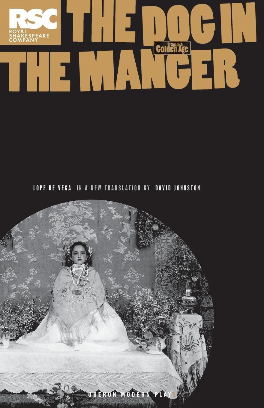 Cover: 9781840024357 | The Dog in The Manger | Lope De Vega | Taschenbuch | Paperback | 2004