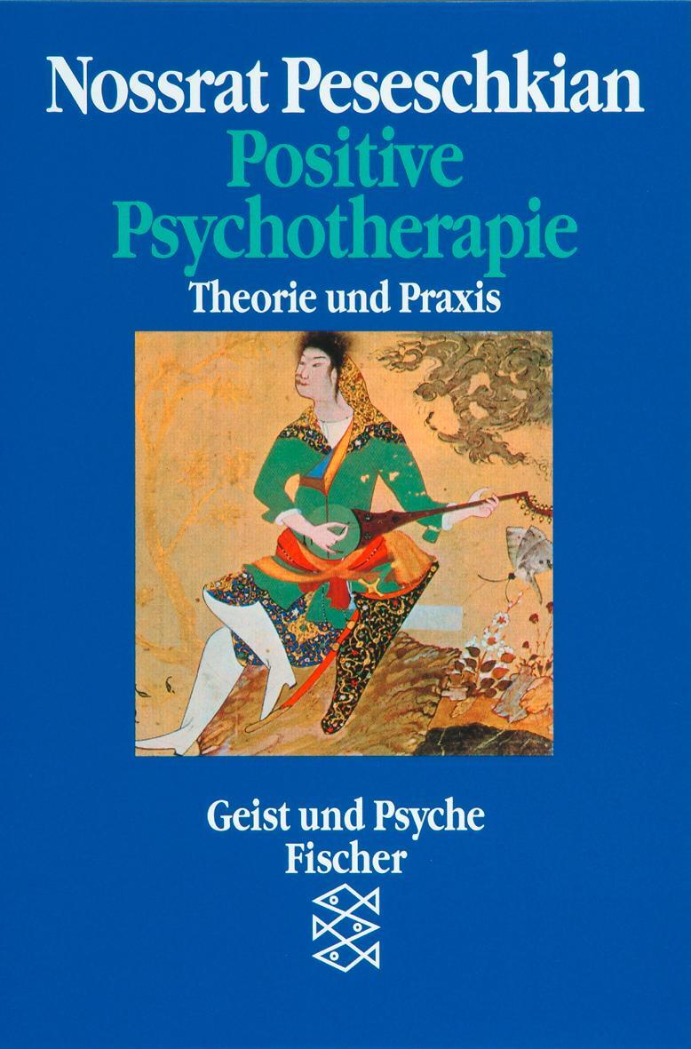 Cover: 9783596267835 | Positive Psychotherapie | Theorie und Praxis einer neuen Methode