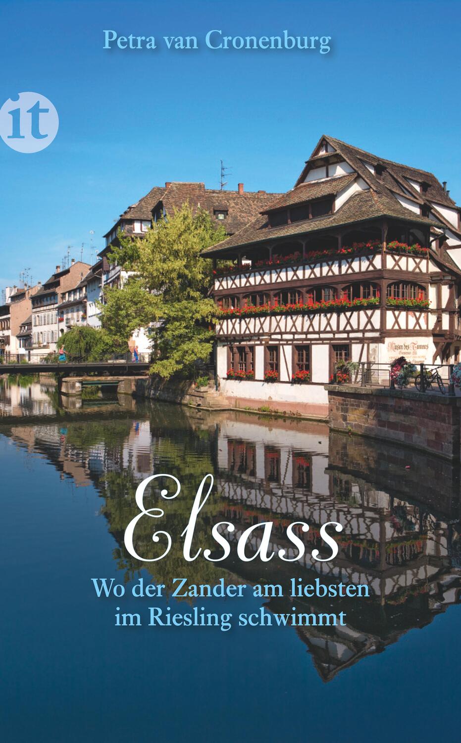 Cover: 9783458359296 | Elsass | Wo der Zander am liebsten im Riesling schwimmt | Cronenburg