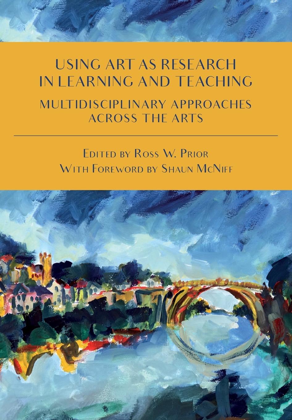 Cover: 9781783208920 | Using Art as Research in Learning and Teaching | Ross W. Prior | Buch