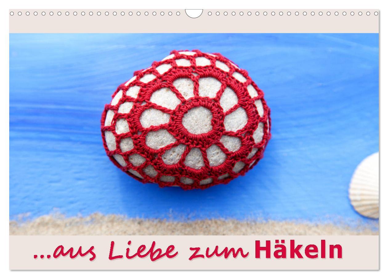 Cover: 9783435209521 | Aus Liebe zum Häkeln (Wandkalender 2025 DIN A3 quer), CALVENDO...