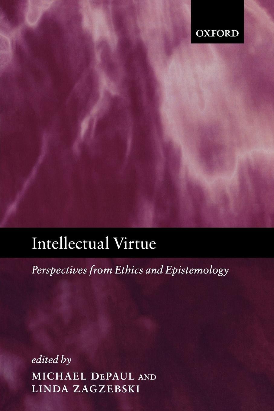 Cover: 9780199219124 | Intellectual Virtue | Perspectives from Ethics and Epistemology | Buch