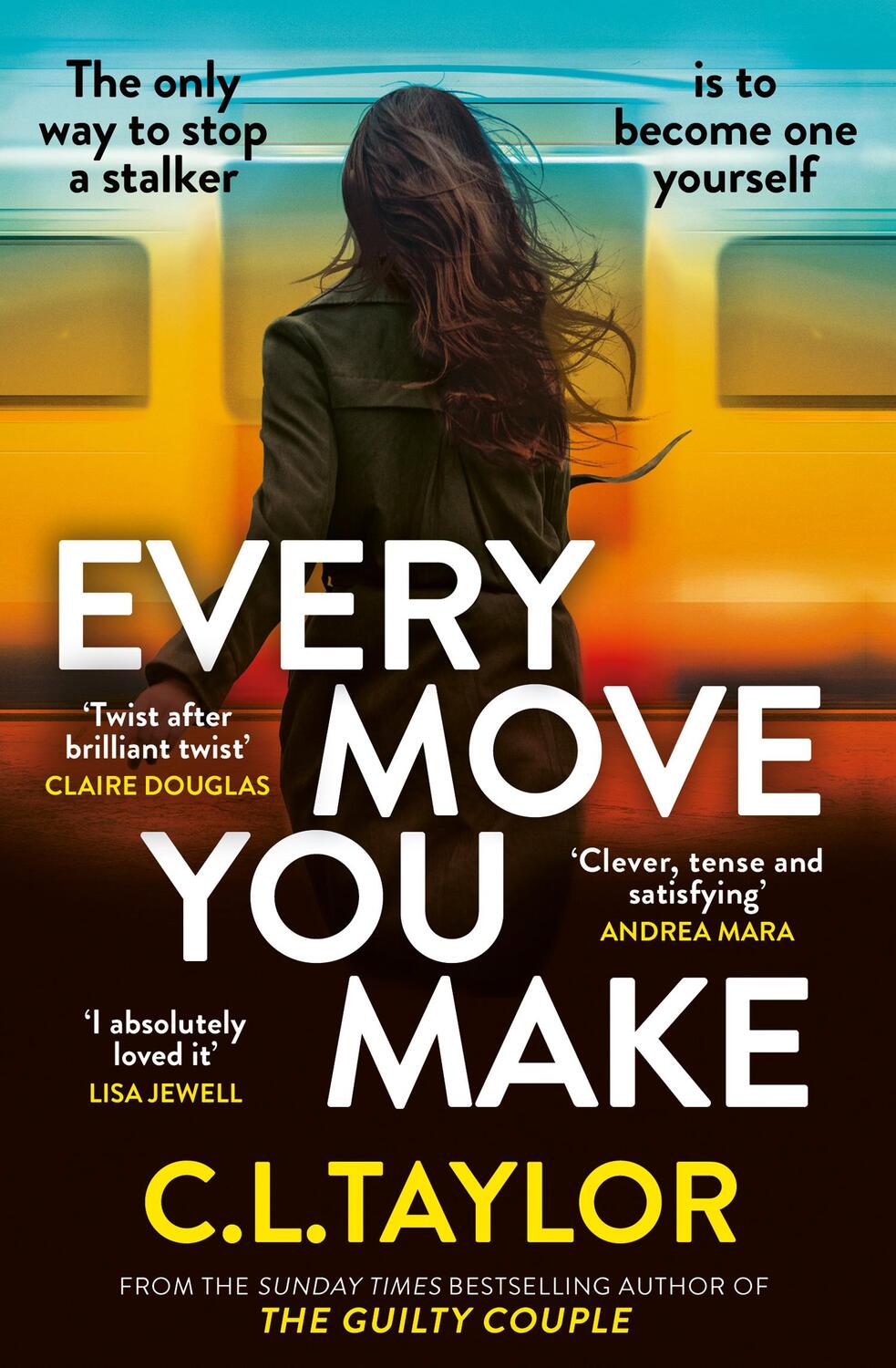 Cover: 9780008601553 | Every Move you Make | C. L. Taylor | Taschenbuch | Englisch | 2024