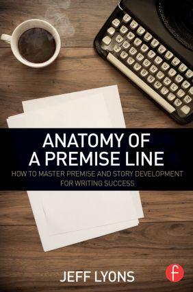 Cover: 9781138838857 | Anatomy of a Premise Line | Jeff Lyons | Taschenbuch | Englisch | 2015