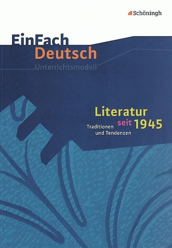 Cover: 9783140223867 | Literatur seit 1945. EinFach Deutsch Unterrichtsmodelle | Taschenbuch