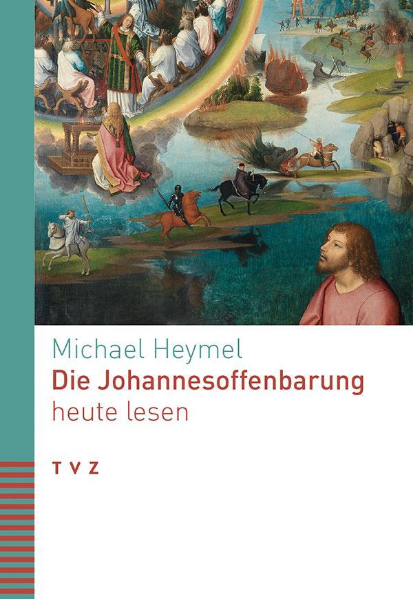 Cover: 9783290181413 | Die Johannesoffenbarung heute lesen | Michael Heymel | Taschenbuch