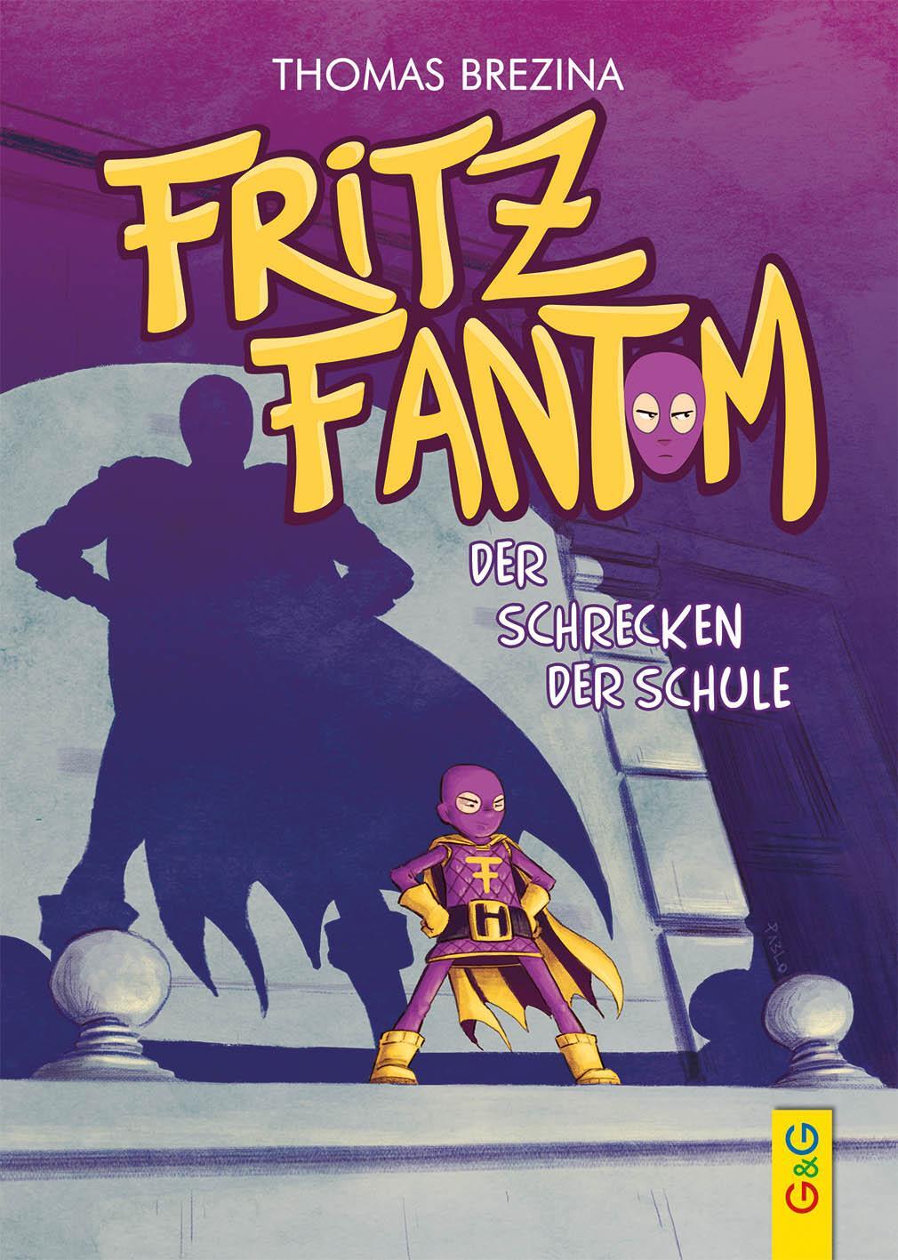 Cover: 9783707422658 | Fritz Fantom - Der Schrecken der Schule | Thomas Brezina | Buch | 2020