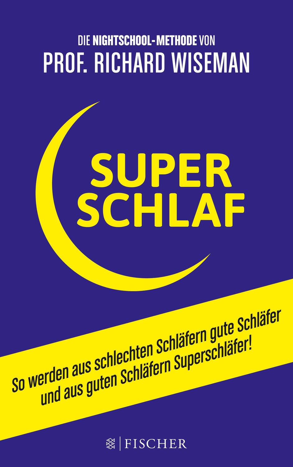 Cover: 9783596198801 | SUPERSCHLAF | Richard Wiseman | Taschenbuch | Fischer Paperback | 2015