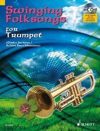 Cover: 9783795758370 | Swinging Folksongs for Trumpet | Broschüre | 26 S. | Englisch | 2008