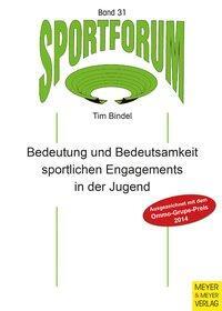 Cover: 9783898999694 | Bedeutung und Bedeutsamkeit sportlichen Engagements in der Jugend