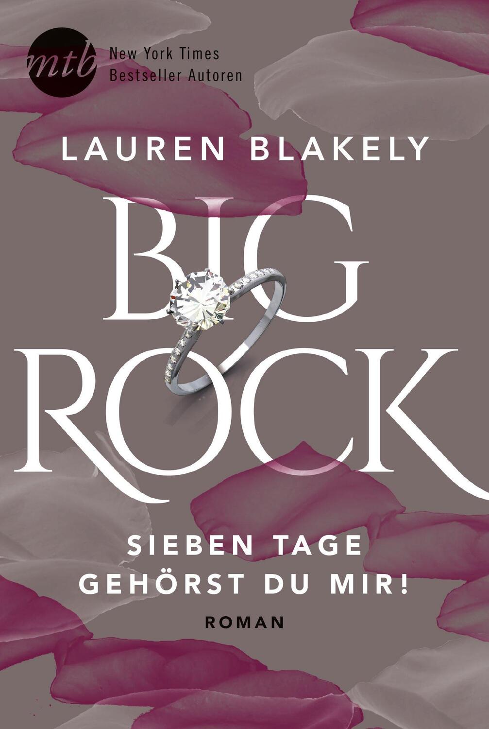 Cover: 9783956496868 | Big Rock - Sieben Tage gehörst du mir! | Lauren Blakely | Taschenbuch