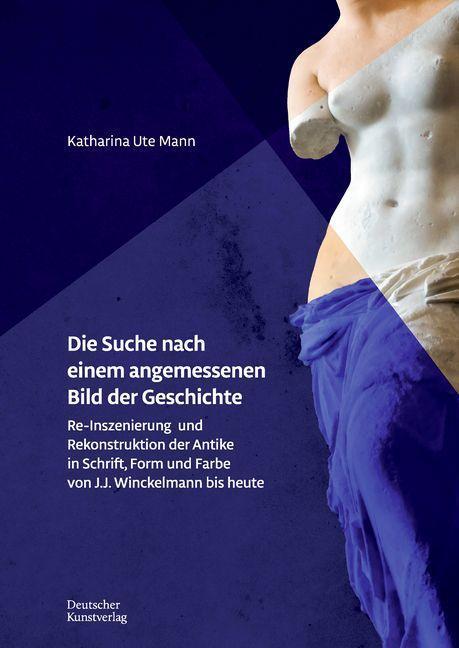 Cover: 9783422988972 | Die Suche nach einem angemessenen Bild der Geschichte | Katharina Mann