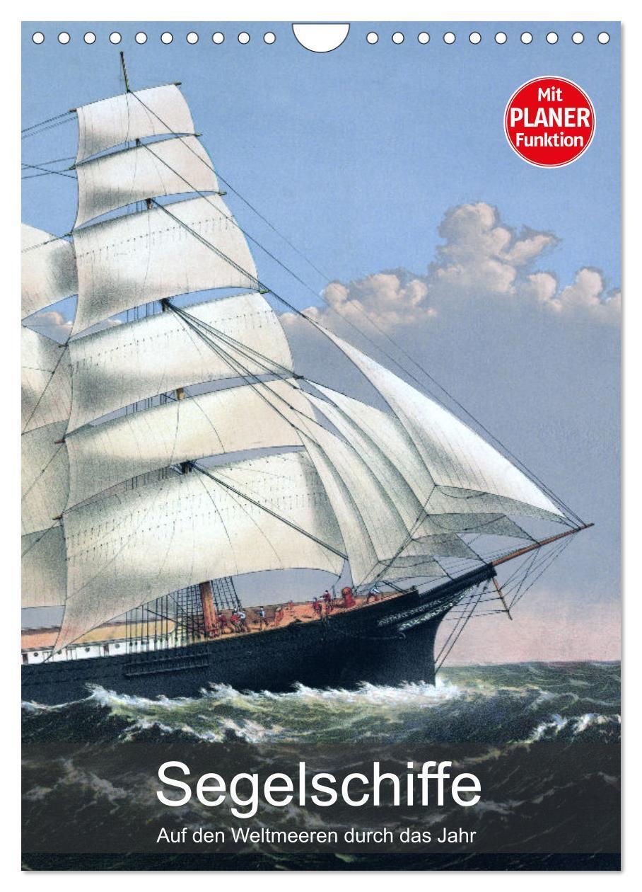 Cover: 9783675819542 | Segelschiffe - mit Planerfunktion (Wandkalender 2024 DIN A4 hoch),...