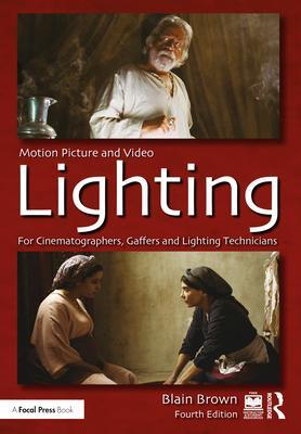 Cover: 9781032370347 | Motion Picture and Video Lighting | Blain Brown | Taschenbuch | 2023