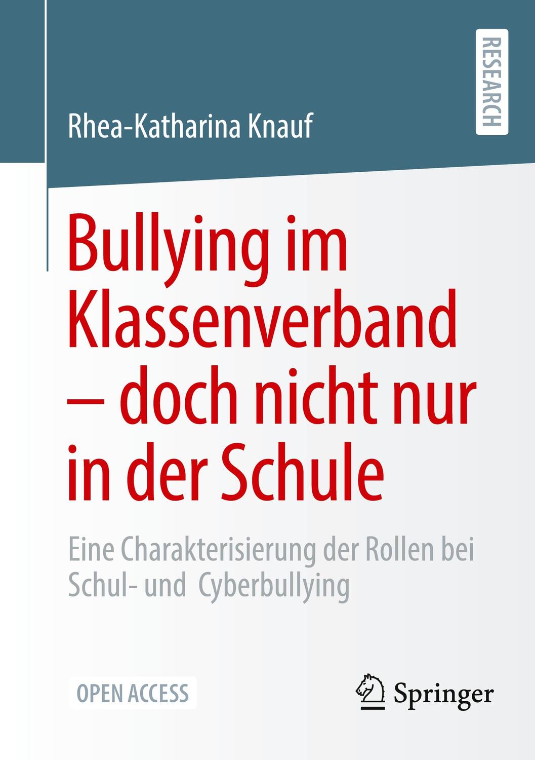 Cover: 9783658366186 | Bullying im Klassenverband - doch nicht nur in der Schule | Knauf