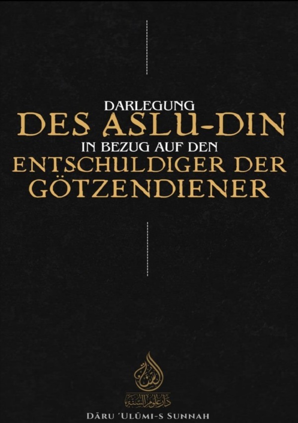 Cover: 9783759844934 | Darlegung des Aslu-Din in Bezug auf den Entschuldiger der Götzendiener