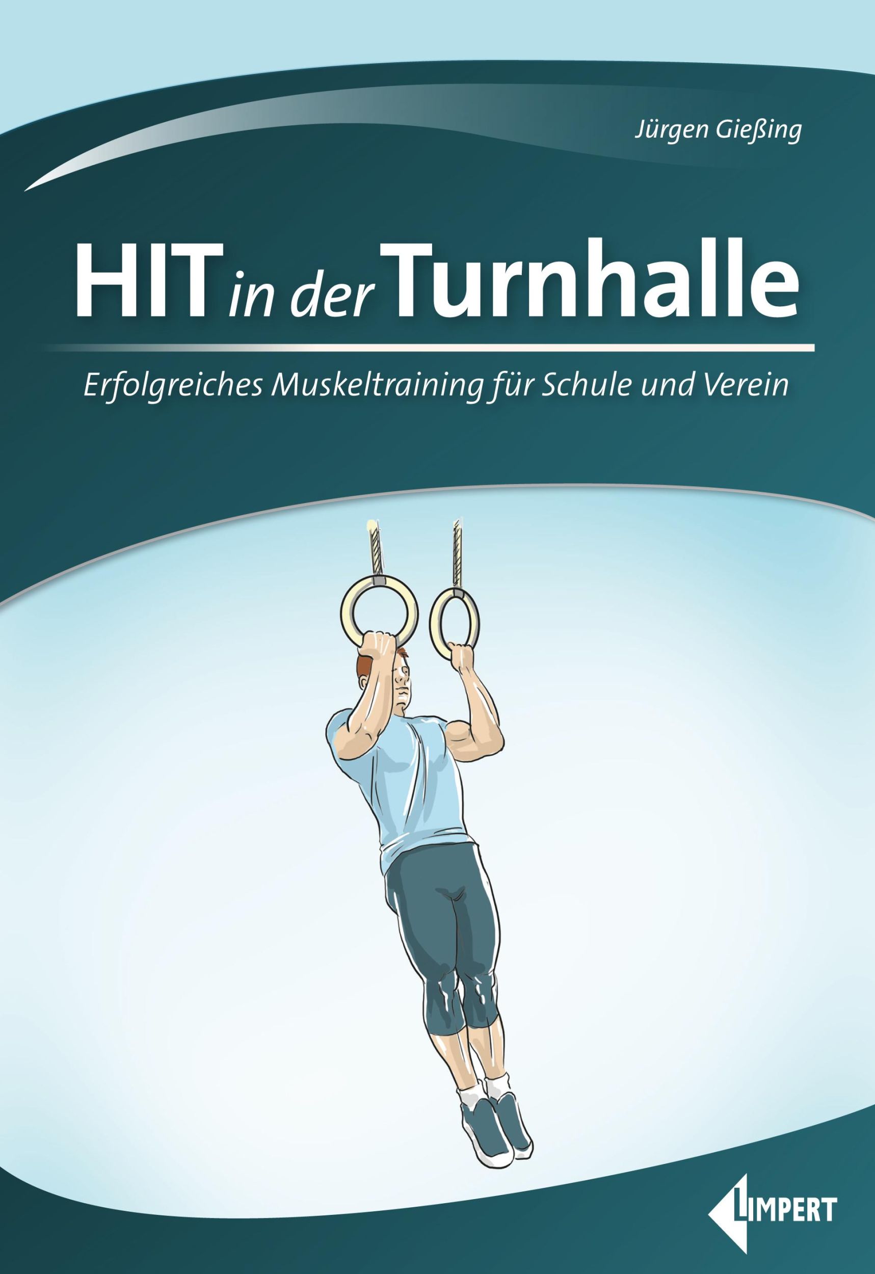 Cover: 9783785319680 | HIT in der Turnhalle | Jürgen Gießing | Taschenbuch | 112 S. | Deutsch