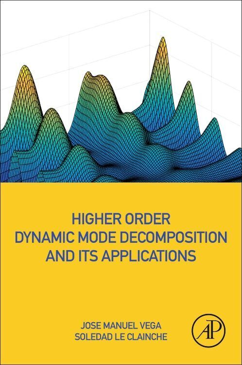 Cover: 9780128197431 | Higher Order Dynamic Mode Decomposition and Its Applications | Buch
