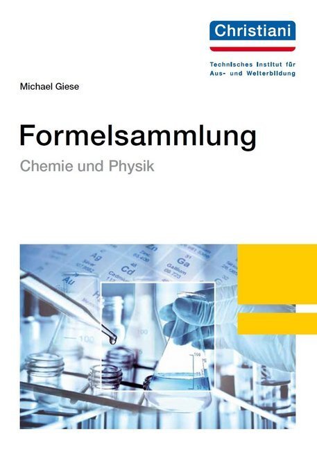 Cover: 9783958632370 | Formelsammlung Chemie und Physik | Michael Giese | Broschüre | 72 S.