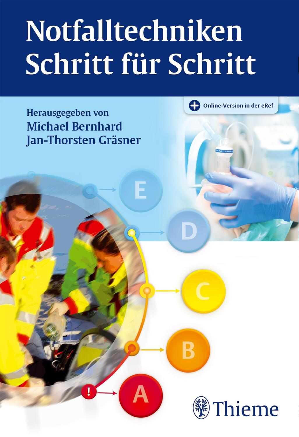 Cover: 9783132060111 | Notfalltechniken Schritt für Schritt | Michael Bernhard (u. a.) | 2016