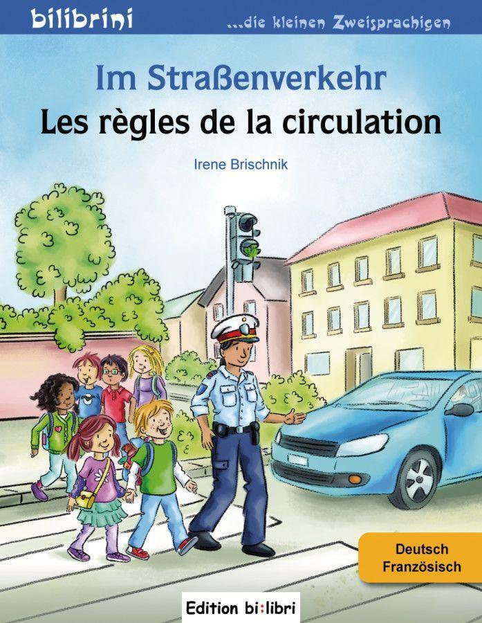 Cover: 9783194895980 | Im Straßenverkehr Deutsch-Französisch | Kinderbuch Deutsch-Französisch