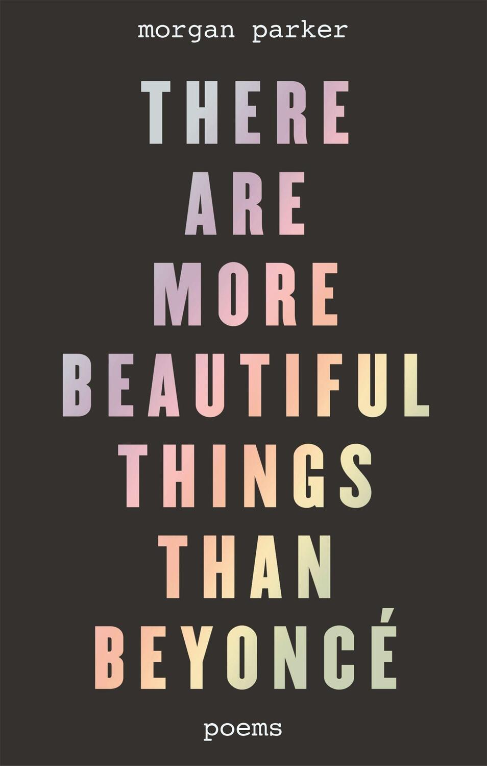 Cover: 9781472153180 | There Are More Beautiful Things Than Beyonce | Morgan Parker | Buch