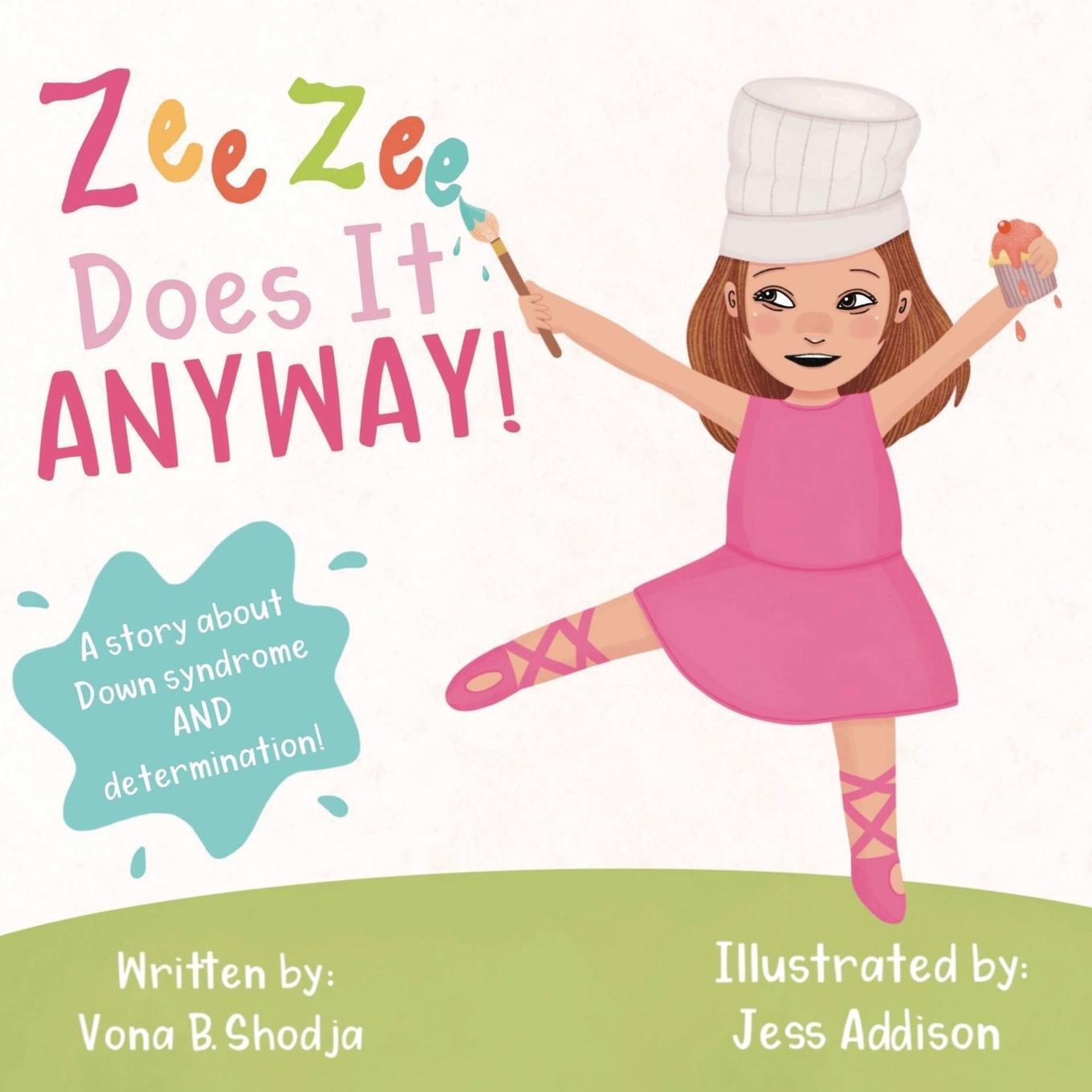 Cover: 9798987009000 | Zee Zee Does It Anyway | A Story About Down Syndrome and Determination