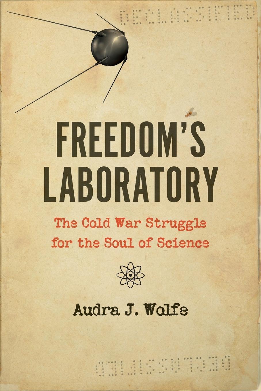 Cover: 9781421439082 | Freedom's Laboratory | The Cold War Struggle for the Soul of Science