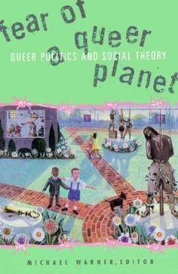 Cover: 9780816623341 | Fear Of A Queer Planet | Queer Politics and Social Theory | Warner
