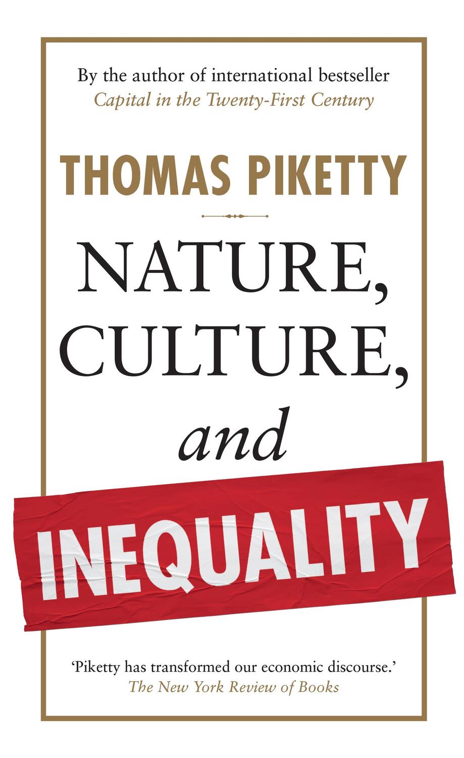 Cover: 9781915590886 | Nature, Culture, and Inequality | Thomas Piketty | Buch | Englisch