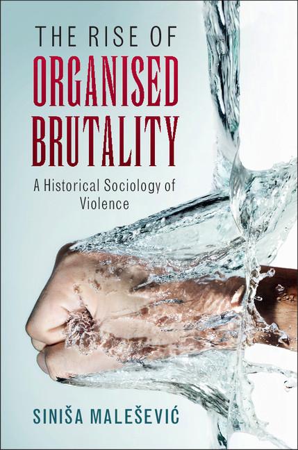 Cover: 9781107479494 | The Rise of Organised Brutality | Sini¿a Male¿evi¿ | Taschenbuch