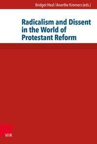 Cover: 9783525552582 | Radicalism and Dissent in the World of Protestant Reform | Buch | 2017