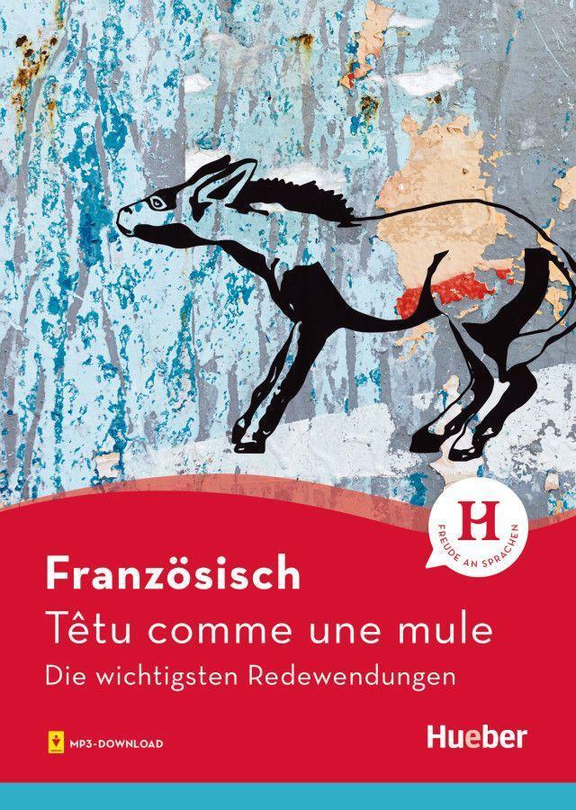 Cover: 9783191578930 | Französisch - Têtu comme une mule | Valérie Kunz | Taschenbuch | 2019
