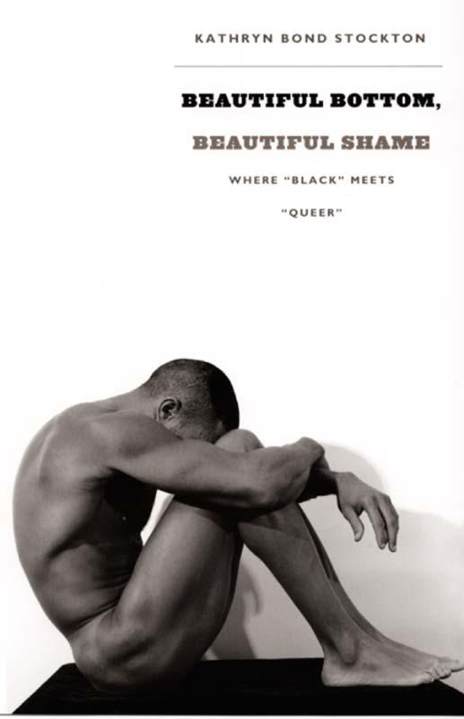 Cover: 9780822337966 | Beautiful Bottom, Beautiful Shame | Where "black" Meets "queer" | Buch