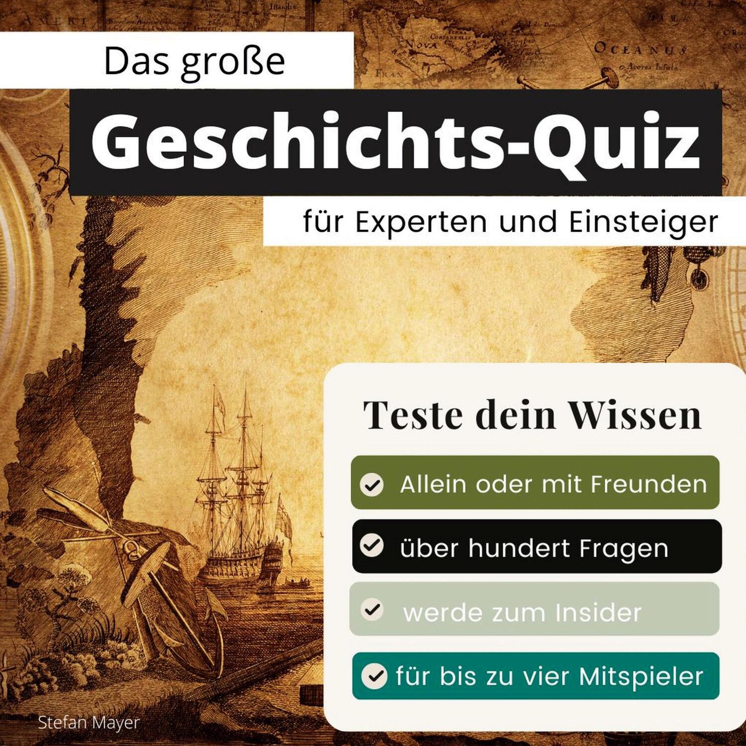 Cover: 9783750524460 | Das große Geschichts-Quiz für Experten und Einsteiger | Stefan Mayer