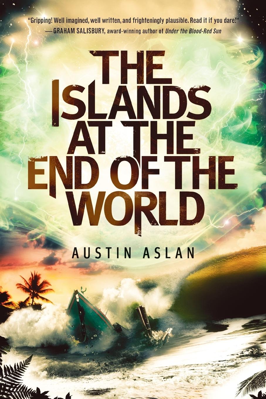 Cover: 9780385744034 | The Islands at the End of the World | Austin Aslan | Taschenbuch