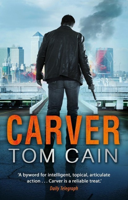 Cover: 9780552165075 | Carver | Tom Cain | Taschenbuch | 508 S. | Englisch | 2012