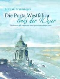 Cover: 9783732208906 | Die Porta Westfalica links der Weser | Fritz W. Franzmeyer | Buch