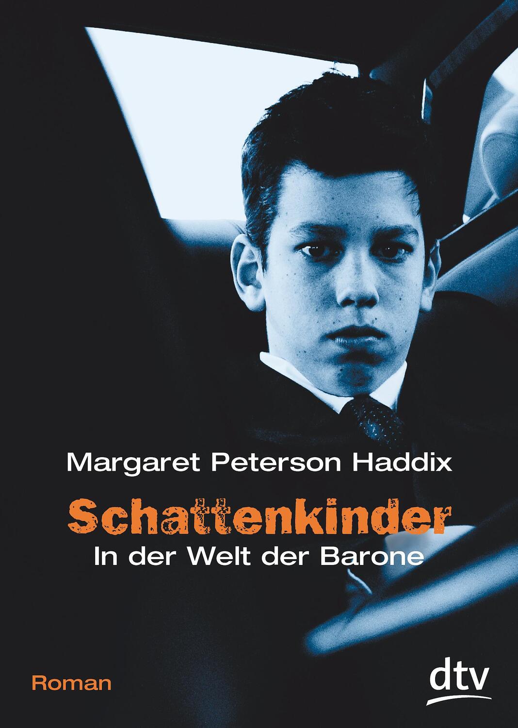 Cover: 9783423709071 | Schattenkinder 04. In der Welt der Barone | Margaret Peterson Haddix
