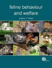 Cover: 9781845939267 | Feline Behaviour and Welfare | Andrew F Fraser | Buch | Gebunden