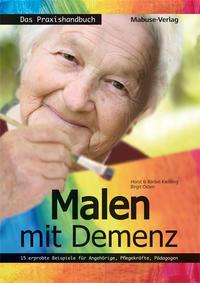 Cover: 9783863211806 | Malen mit Demenz - das Praxishandbuch | Horst Kießling (u. a.) | Buch