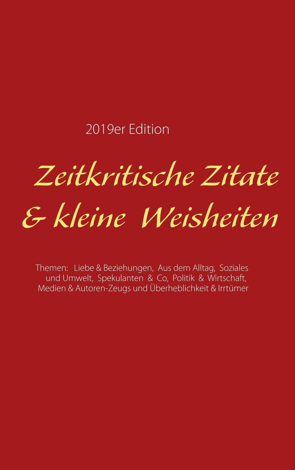 Cover: 9783743137820 | Zeitkritische Zitate & kleine Weisheiten | Andre Chinnow | Taschenbuch