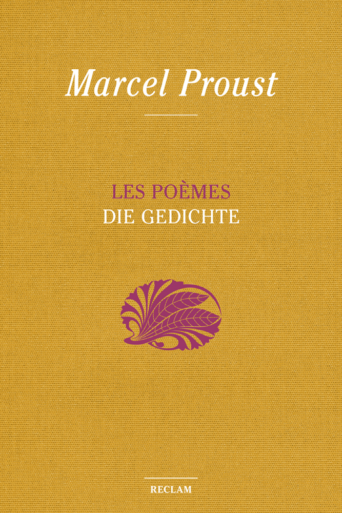 Cover: 9783150111581 | Les Poèmes - Die Gedichte | Französisch/Deutsch | Marcel Proust | Buch