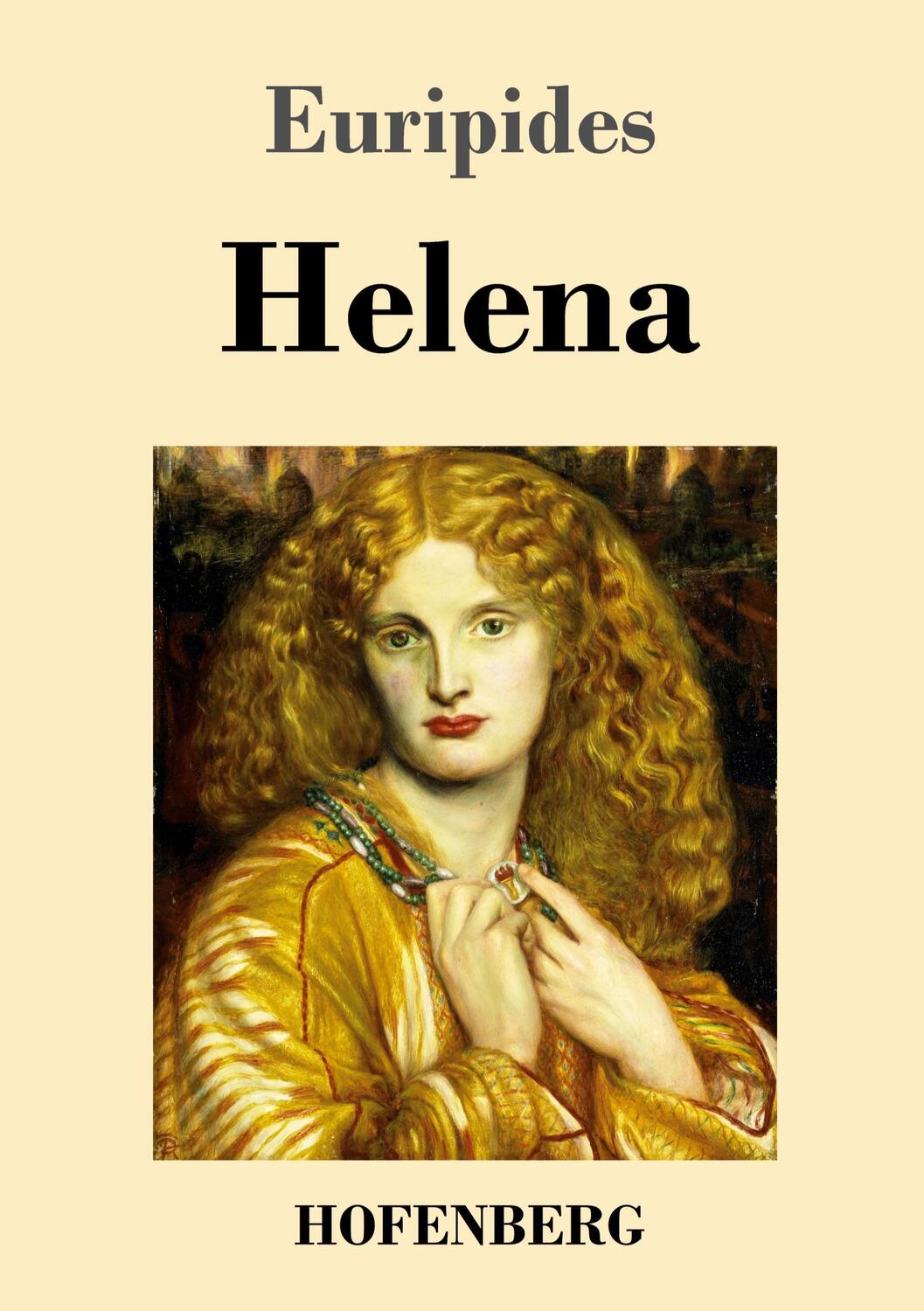 Cover: 9783743744028 | Helena | Euripides | Taschenbuch | Paperback | Deutsch | 2022