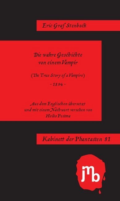 Cover: 9783959450119 | Die wahre Geschichte von einem Vampir | Eric Graf Stenbock | Buch