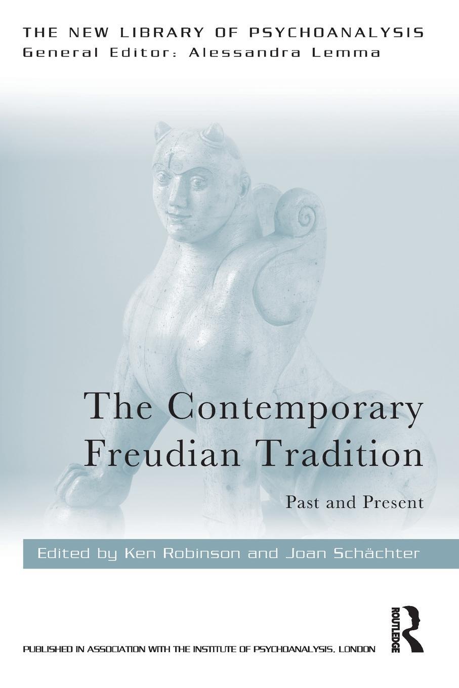 Cover: 9780367483562 | The Contemporary Freudian Tradition | Past and Present | Schachter