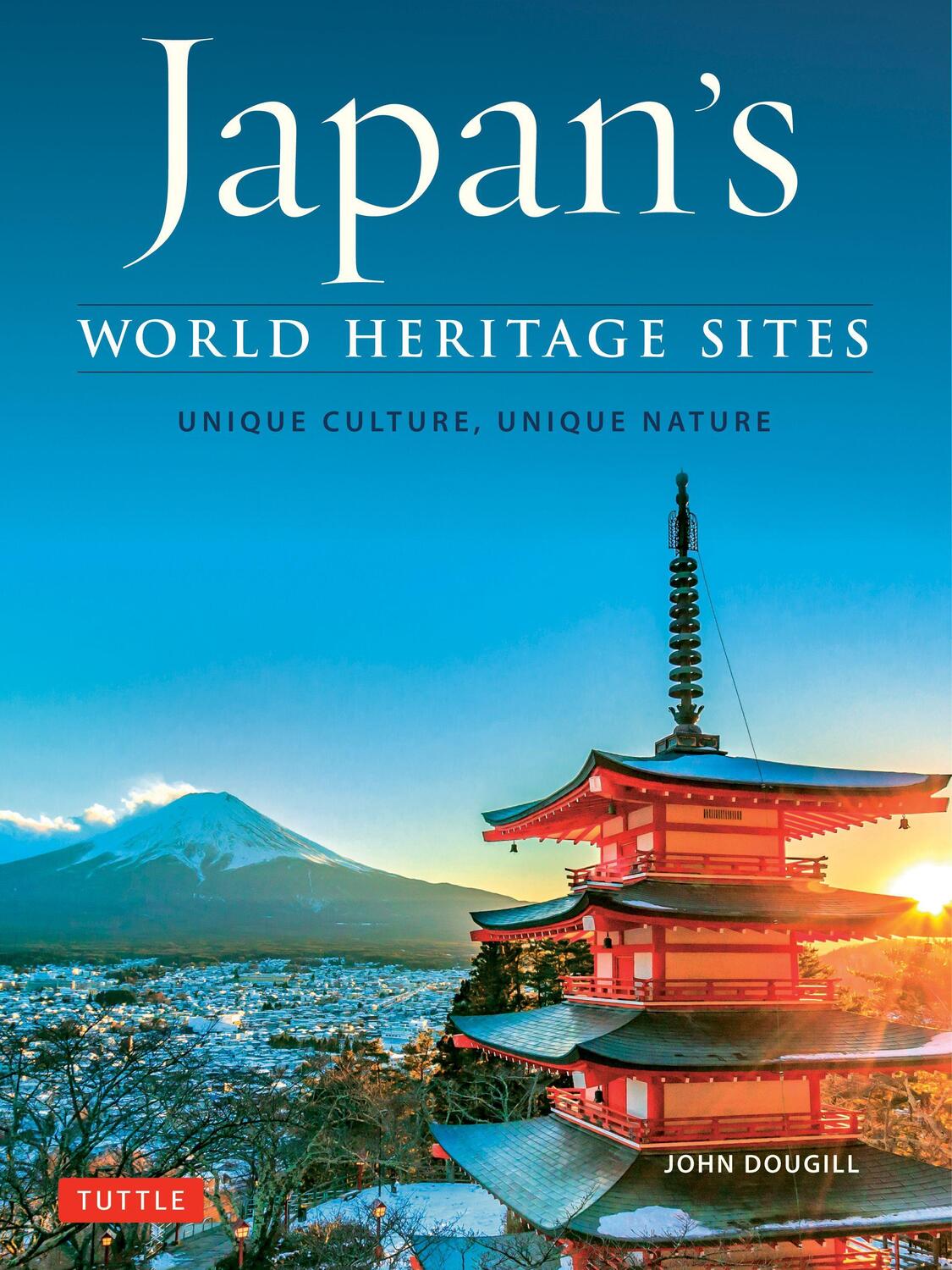 Cover: 9784805314753 | Japan's World Heritage Sites | Unique Culture, Unique Nature | Dougill